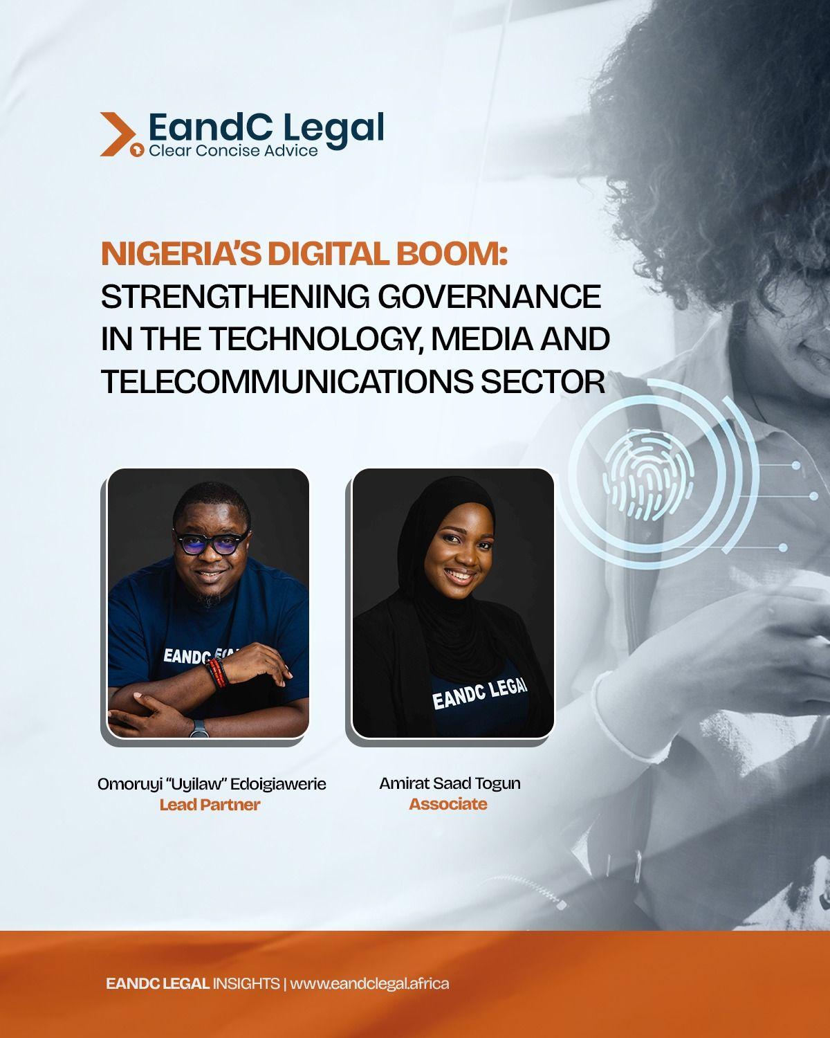 NIGERIA’S DIGITAL BOOM: STRENGTHENING GOVERNANCE IN THE TECHNOLOGY, MEDIA & TELECOMMUNICATIONS SECTOR